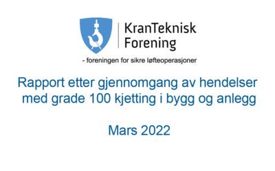 Rapport grade 100 kjetting i bygg og anlegg, mars 2022